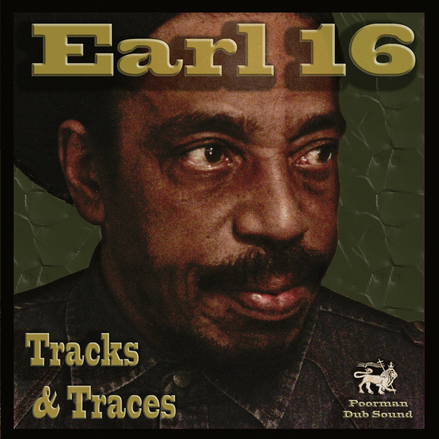 Cover art for Tracks & Traces by Earl Sixteen and Poorman Dub Sound