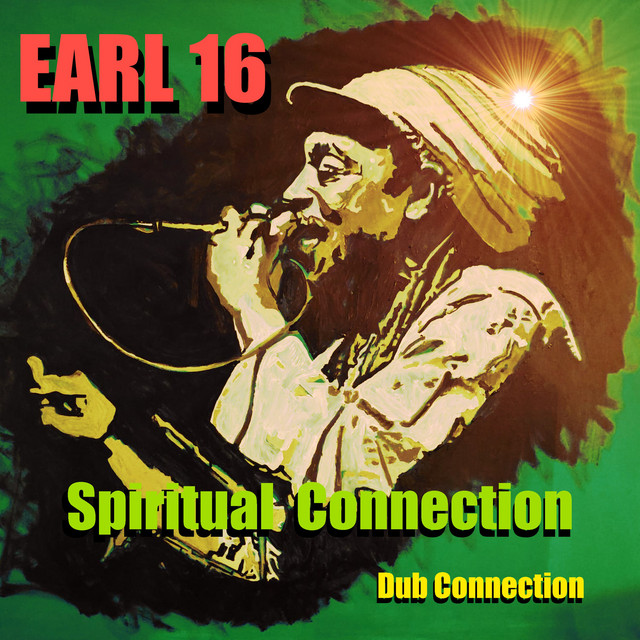 Cover art for Spiritual Connection / Dub Connection by Earl Sixteen and Poorman Dub Sound: a painted singer with a microphone on a green ground
